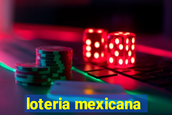 loteria mexicana